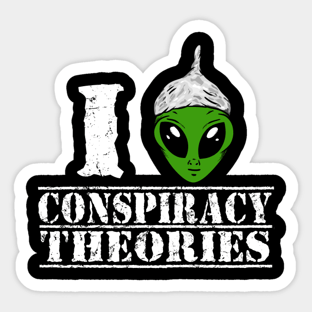 i love conspiracy theories Sticker by absolemstudio